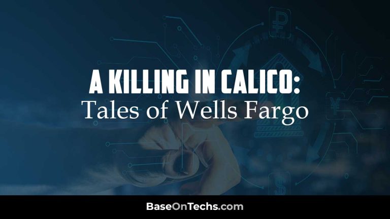 A Killing in Calico: Tales of Wells Fargo