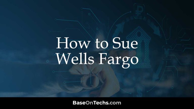 How to Sue Wells Fargo