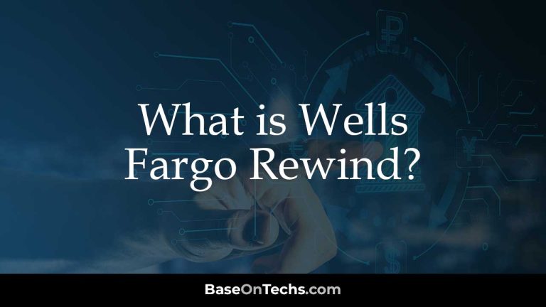 What is Wells Fargo Rewind?